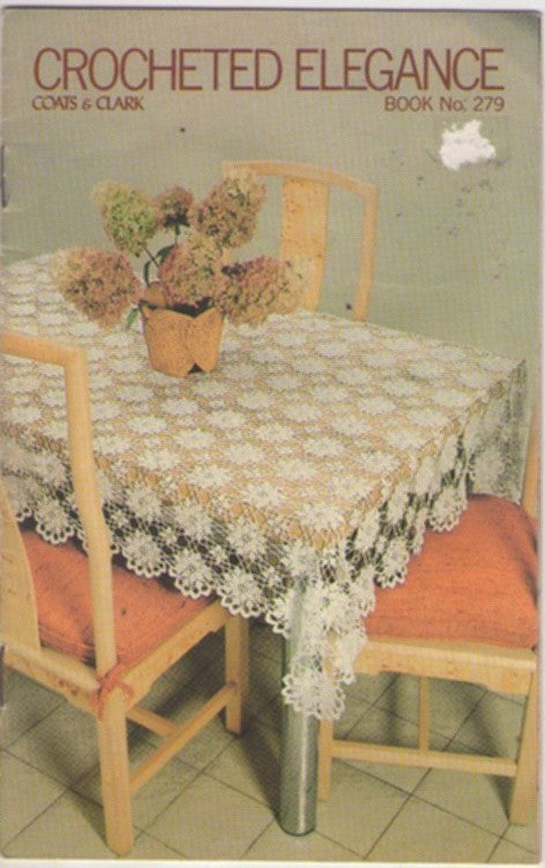 Coats & Clark Book 279 Vintage 70's Crochet Pattern Crocheted Elegance, Filet Stitch Bedspreads, Granny Square Tablecloth, Doilys, Placemats