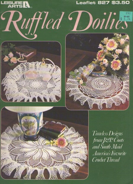 Leisure Arts Leaflet 827 Vintage 80's Craft Pattern, Ruffled Doilies Crochet Thread Table Toppers 7 Timeless Designs