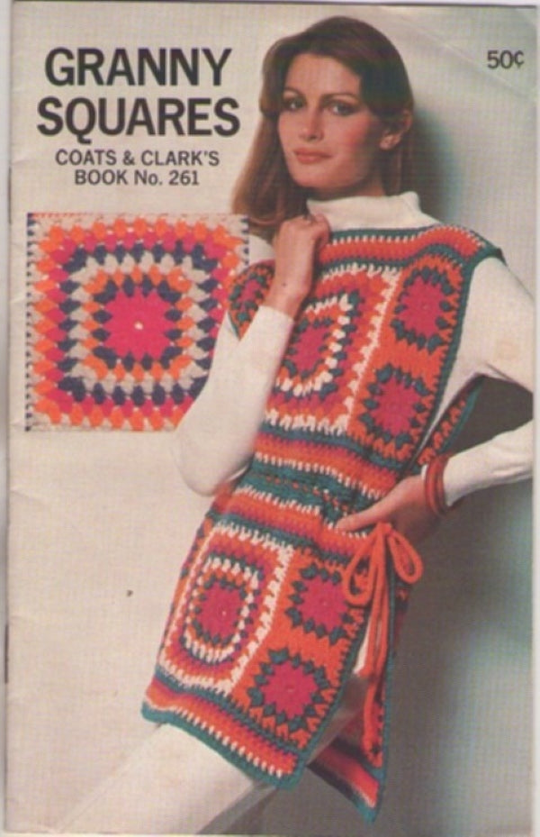Coats & Clark's Book No 261 Vintage 70's Crochet Pattern Booklet, Granny Square Shawl, Jacket, Coat, Vest, Blanket, Halter Top MORE