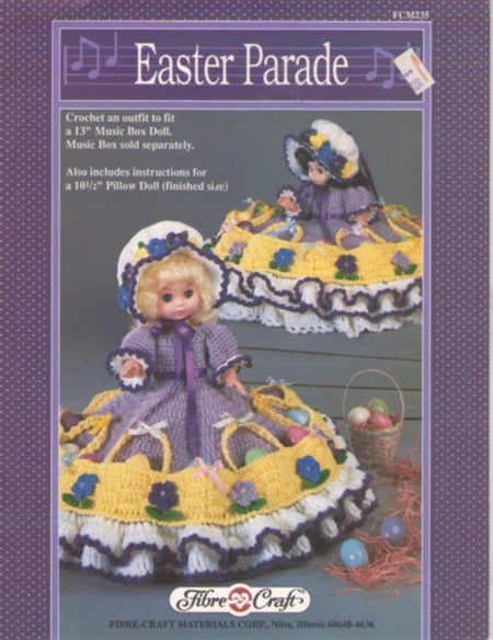 Fibre Craft FCM235 Vintage 90's Crochet Pattern Easter Parade Music Box or Pillow Doll